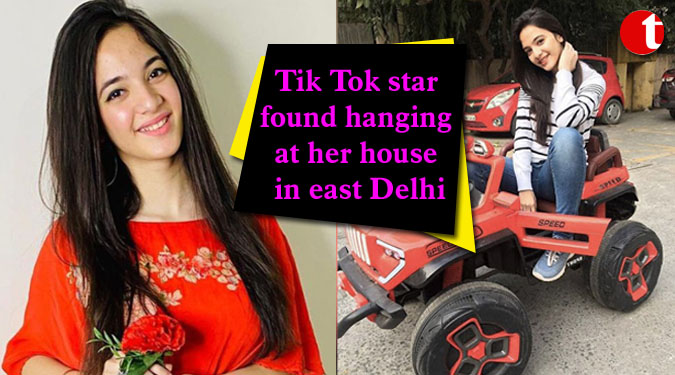 Tik Tok star found hanging at her house in east Delhi