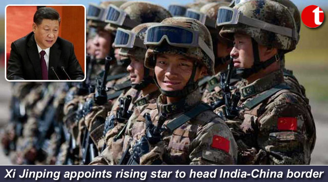 Xi Jinping appoints rising star to head India-China border