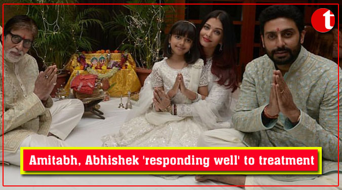 Amitabh, Abhishek 'responding well' to treatment