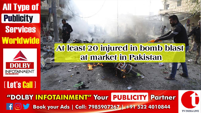At least 20 injured in bomb blast at market in Pakistan