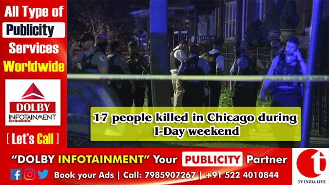 17 people killed in Chicago during I-Day weekend