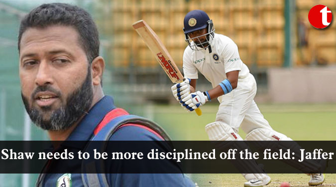 Shaw needs to be more disciplined off the field: Jaffer