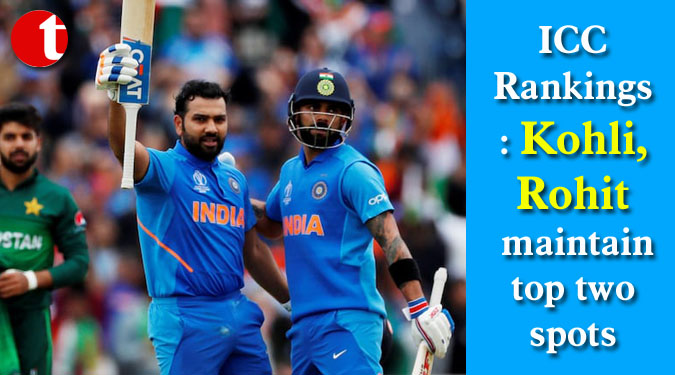 ICC Rankings: Kohli, Rohit maintain top two spots