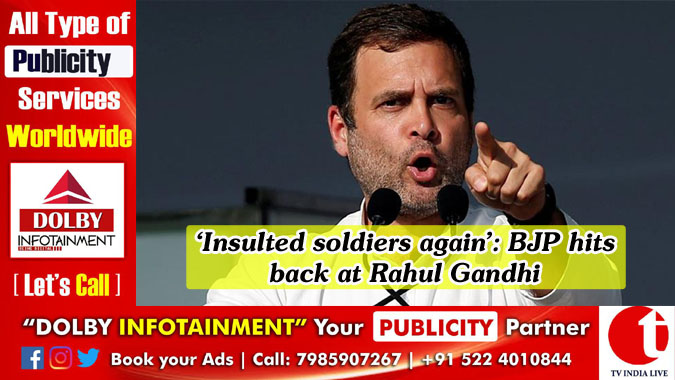 ‘Insulted soldiers again’: BJP hits back at Rahul Gandhi