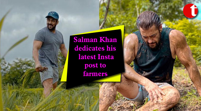 Salman Khan dedicates his latest Insta post to farmers
