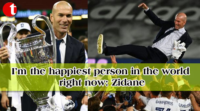 I’m the happiest person in the world right now: Zidane