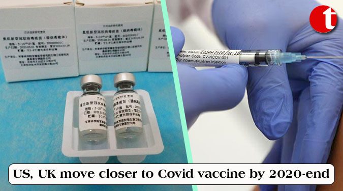 US, UK move closer to Covid vaccine by 2020-end