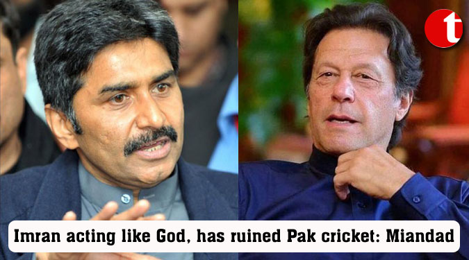 Imran acting like God, has ruined Pak cricket: Miandad