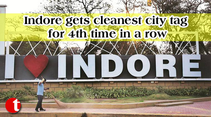 Indore gets cleanest city tag for 4th time in a row
