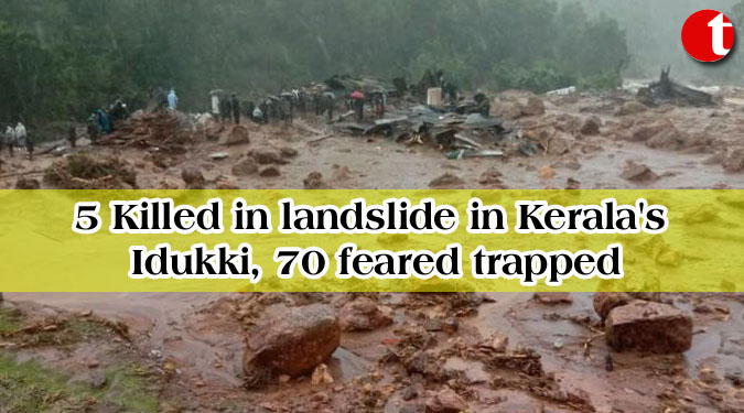 5 Killed in landslide in Kerala's Idukki, 70 feared trapped