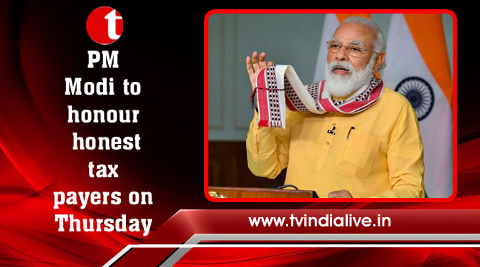 PM Modi to honour honest tax payers on Thursday