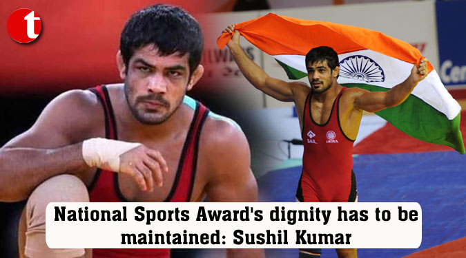 National Sports Award’s dignity has to be maintained: Sushil Kumar