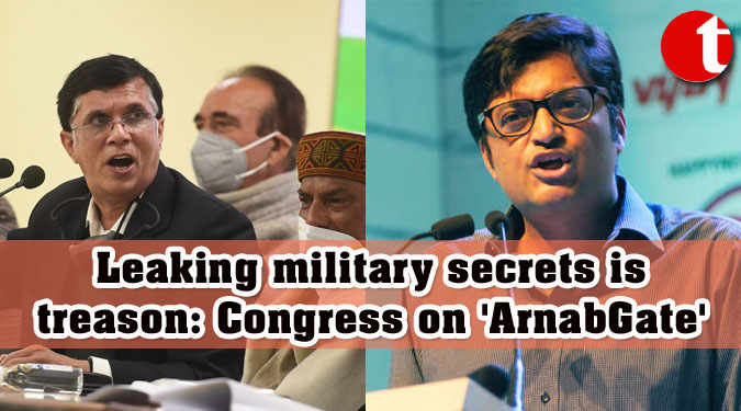 Leaking military secrets is treason: Congress on 'ArnabGate'