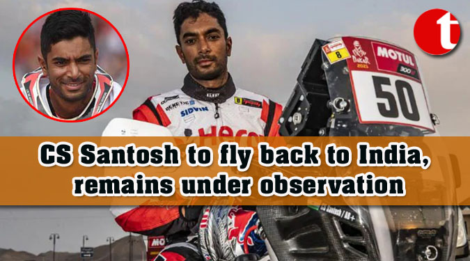 CS Santosh to fly back to India, remains under observation