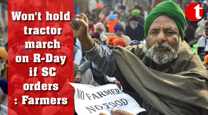 Won't hold tractor march on R-Day if SC orders: Farmers