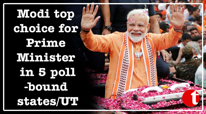 Modi top choice for Prime Minister in 5 poll-bound states/UT