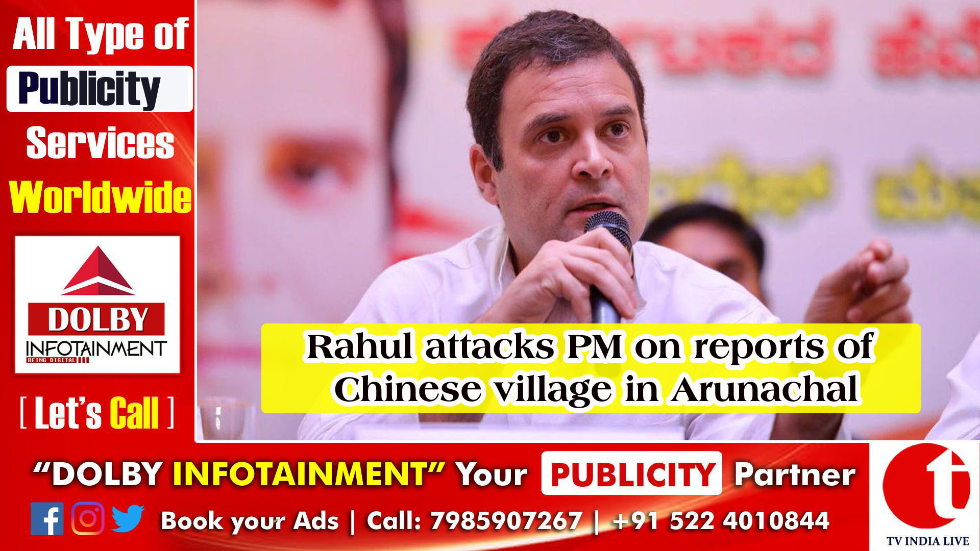 Rahul attacks PM on reports of Chinese village in Arunachal