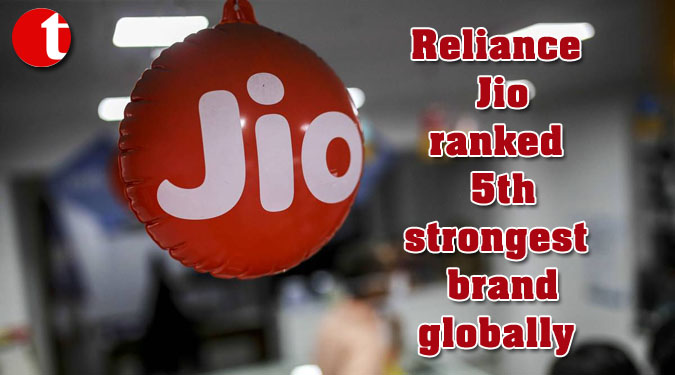 Reliance Jio ranked 5th strongest brand globally