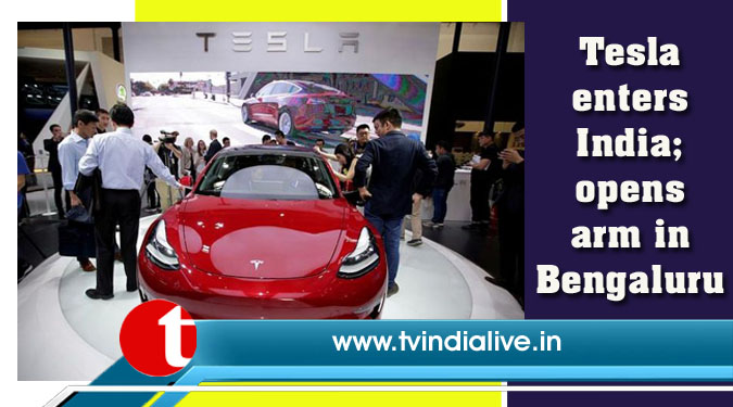 Tesla enters India; opens arm in Bengaluru