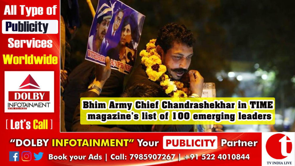 Bhim Army Chief Chandrashekhar in TIME magazine’s list of 100 emerging leaders