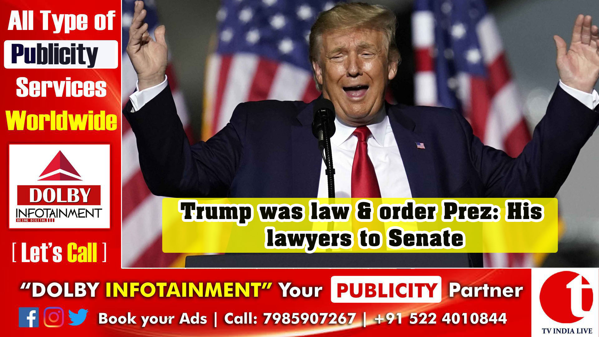 Trump was law & order Prez: His lawyers to Senate