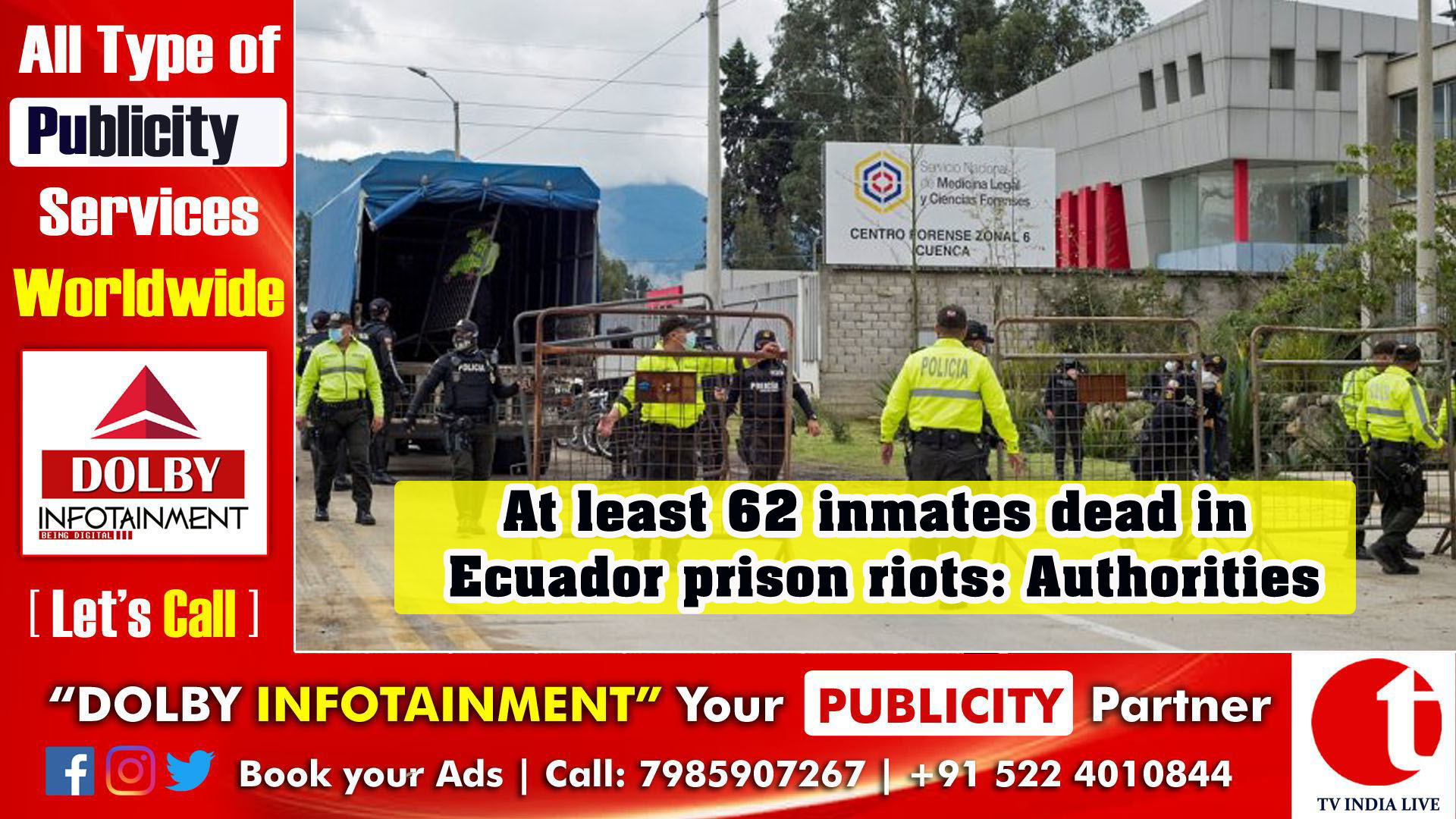 At least 62 inmates dead in Ecuador prison riots: Authorities