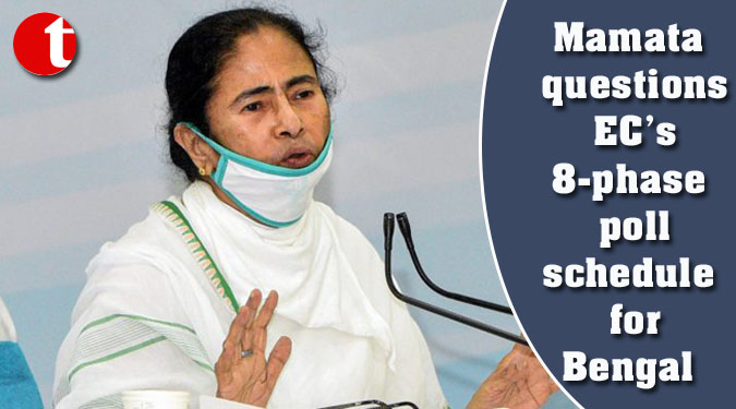 Mamata questions EC’s 8-phase poll schedule for Bengal