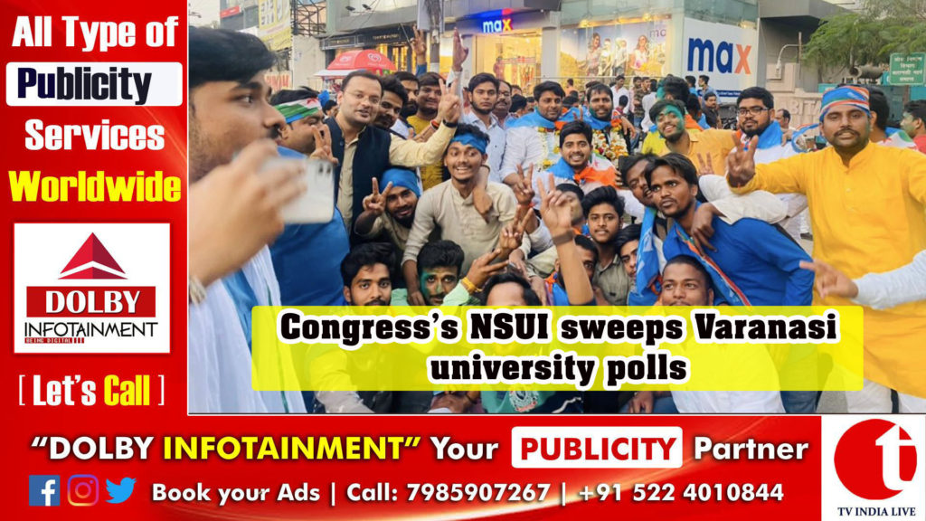 Congress’s NSUI sweeps Varanasi university polls