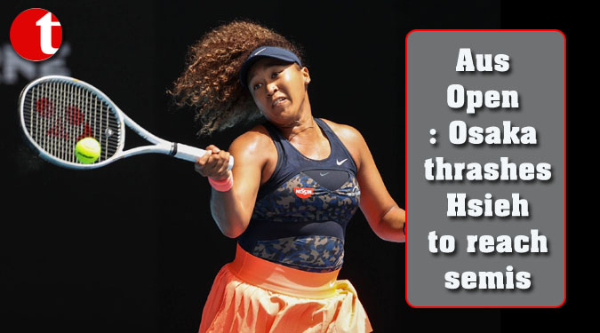 Aus Open: Osaka thrashes Hsieh to reach semis