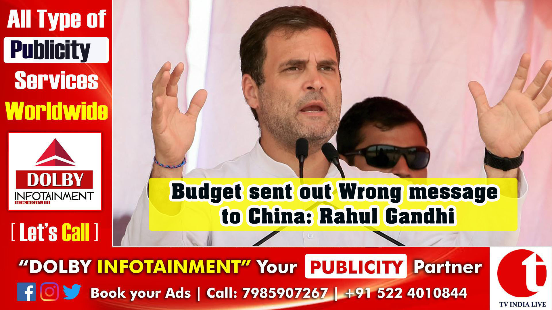 Budget sent out Wrong message to China: Rahul Gandhi