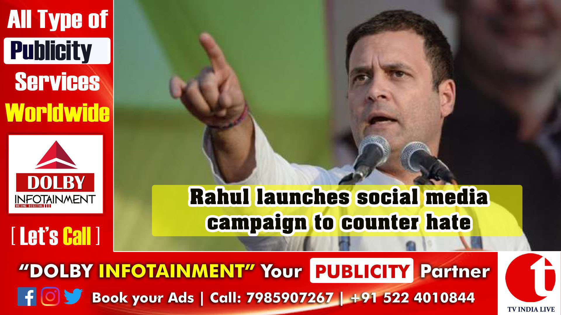 Rahul launches social media campaign to counter hate