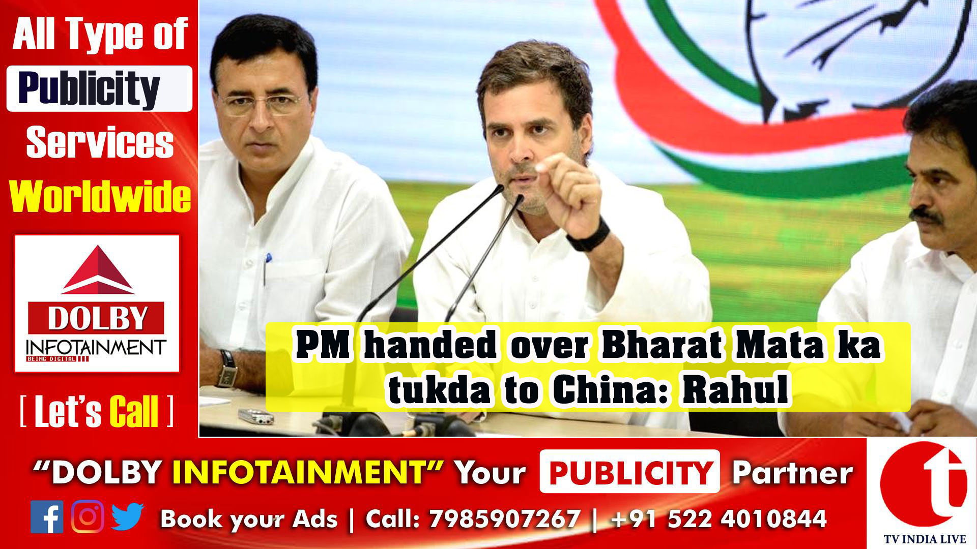 PM handed over Bharat Mata ka tukda to China: Rahul