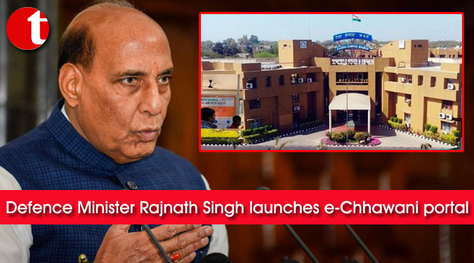 Defence Minister Rajnath Singh launches e-Chhawani portal