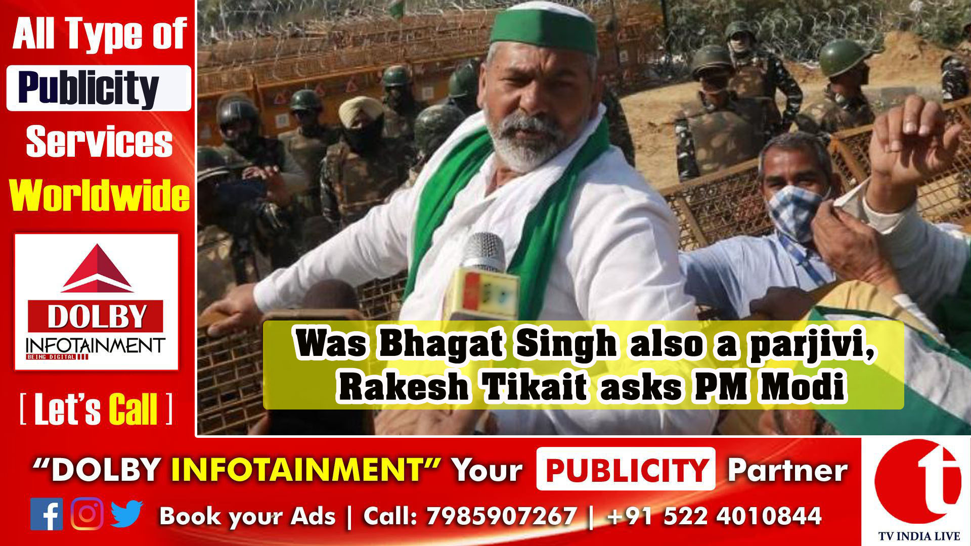 Was Bhagat Singh also a parjivi, Tikait asks PM Modi