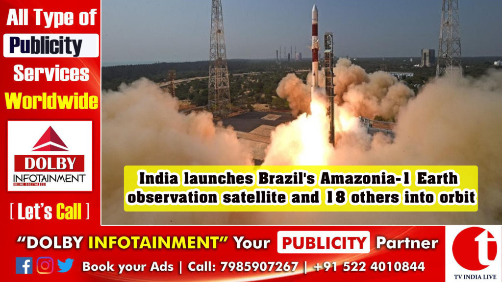 India launches Brazil’s Amazonia-1 Earth observation satellite and 18 others into orbit