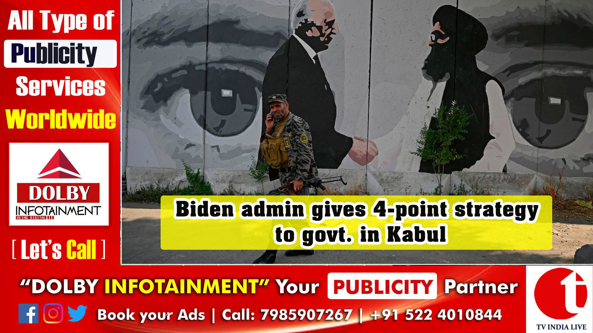 Biden admin gives 4-point strategy to govt. in Kabul