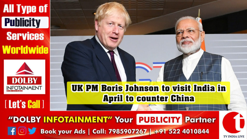 UK PM Boris Johnson to visit India in April to counter China