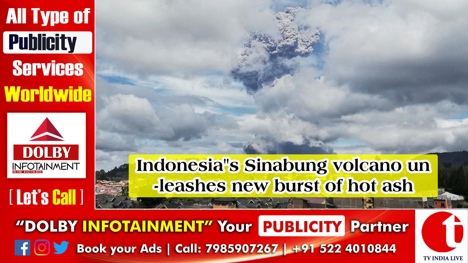 Indonesia''s Sinabung volcano unleashes new burst of hot ash