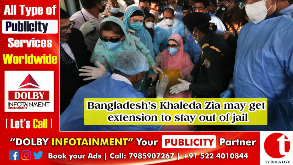 Bangladesh’s Khaleda Zia may get extension to stay out of jail