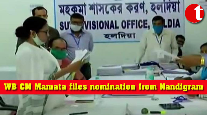 West Bengal CM Mamata files nomination from Nandigram