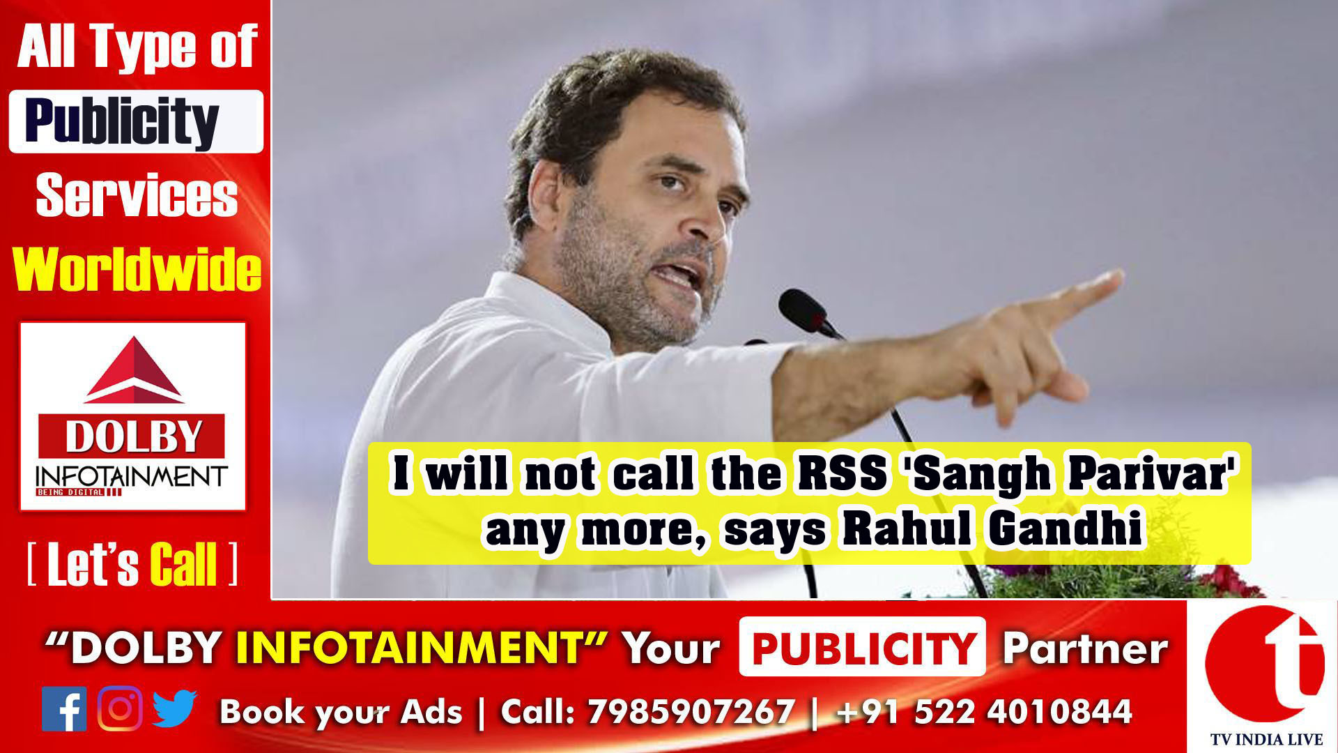 I will not call the RSS 'Sangh Parivar' any more, says Rahul Gandhi