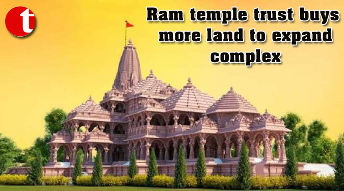 Ram temple trust buys more land to expand complex