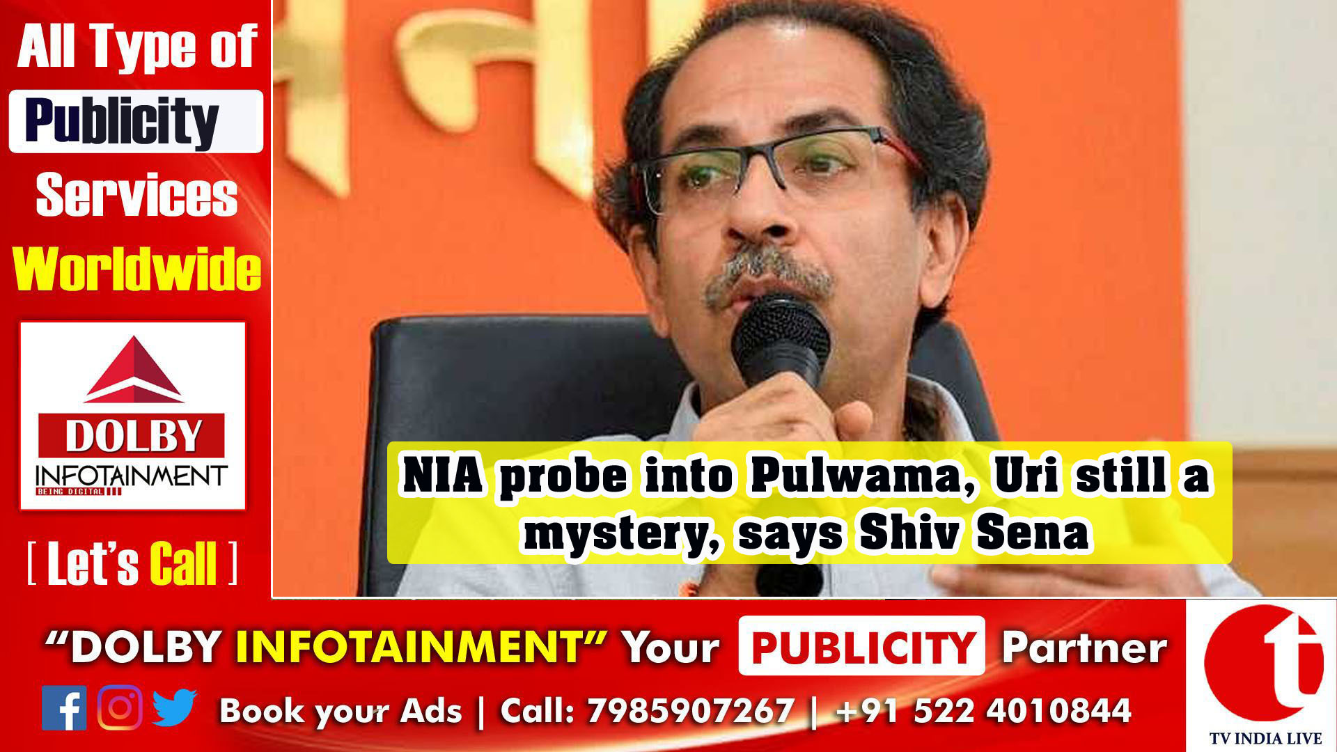 NIA probe into Pulwama, Uri still a mystery, says Shiv Sena