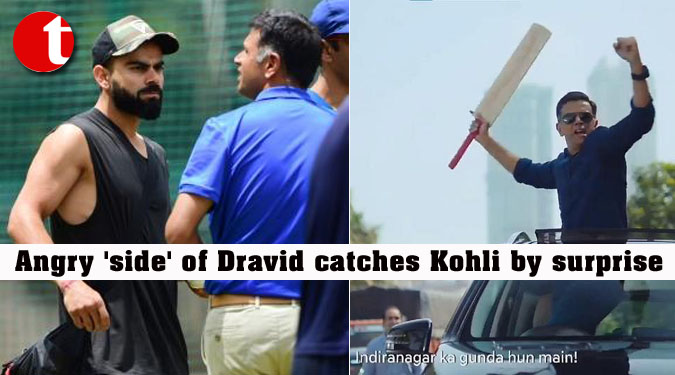 Angry 'side' of Dravid catches Kohli by surprise