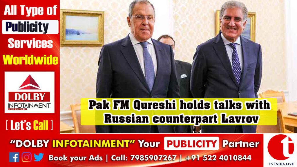Pak FM Qureshi holds talks with Russian counterpart Lavrov