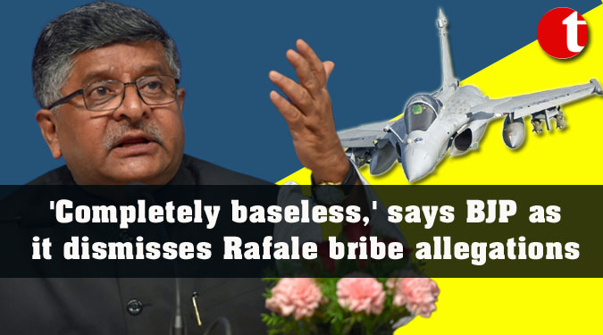 'Completely baseless,' says BJP as it dismisses Rafale bribe allegations