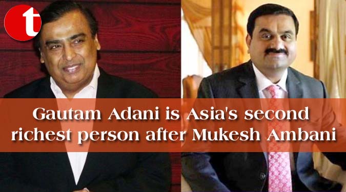 Gautam Adani is Asia's second richest person after Mukesh Ambani