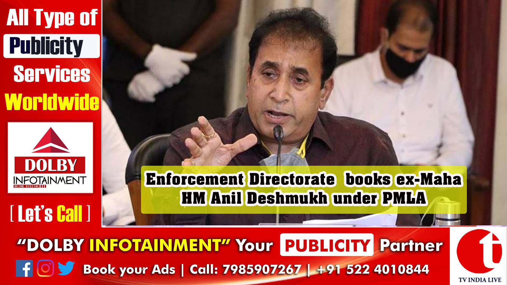 Enforcement Directorate books ex-Maha HM Anil Deshmukh under PMLA