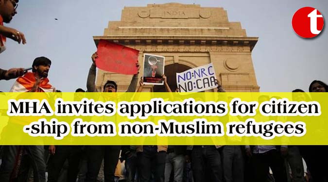 MHA invites applications for citizenship from non-Muslim refugees