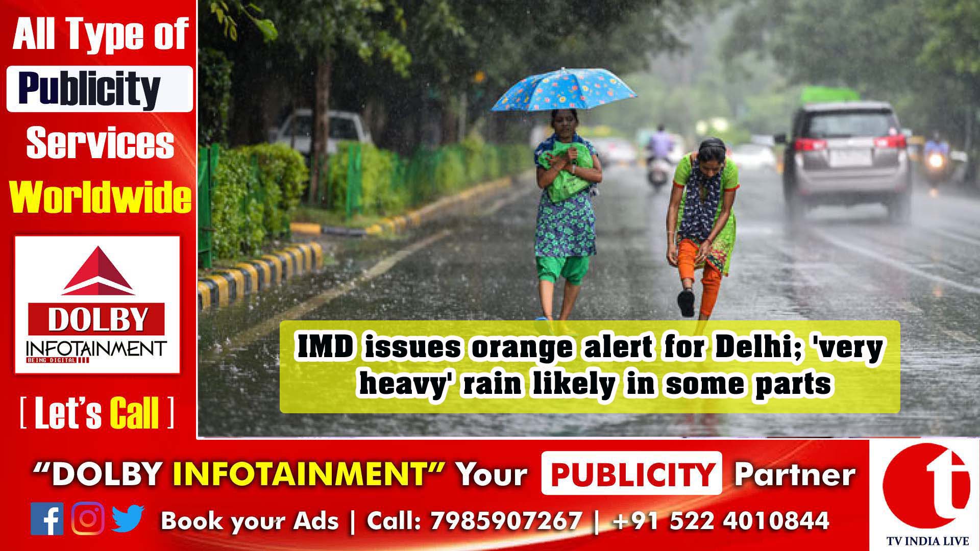 IMD issues orange alert for Delhi; 'very heavy' rain likely in some parts